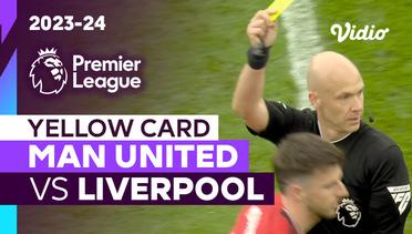 Kartu Kuning | Man United vs Liverpool | Premier League 2023/24