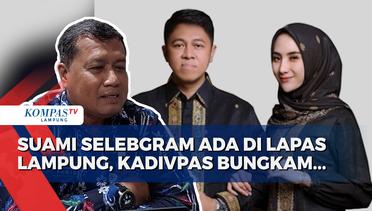 Napi David, Suami Selebgram Adelia Dititipkan ke Lapas Lampung
