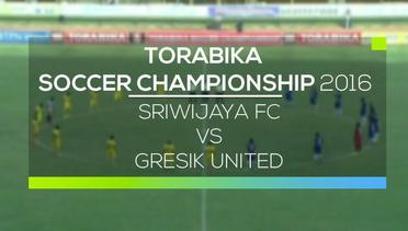 Sriwijaya Fc vs Gresik United - Torabika Soccer Championship 2016