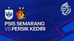 PSIS Semarang vs PERSIK Kediri - Full Match | BRI Liga 1 2023/24