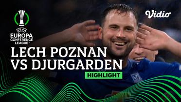 Highlights - Lech Poznan vs Djurgarden | UEFA Europa Conference League 2022/23