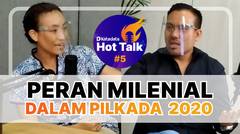 HOT TALK Eps 5- Peran Milenial Dalam Pilkada 2020 - Katadata Indonesia