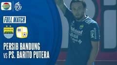 Full Match - Persib Bandung VS PS. Barito Putra | BRI Liga 1 2021/2022