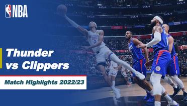 Match Highlights | Oklahoma City Thunder vs LA Clippers | NBA Regular Season 2022/23