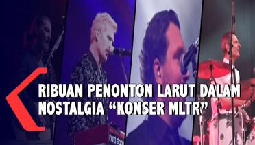 Konser MLTR di Surabaya, Ribuan Penggemar Larut Dalam Nostalgia