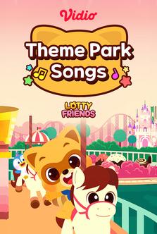Lotty Friends - Theme Park Songs