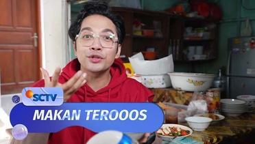 Makan Terooos - Episode 59 (24/05/24)