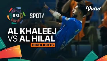 Al Khaleej vs Al Hilal - Highlights | ROSHN Saudi League 2023/24