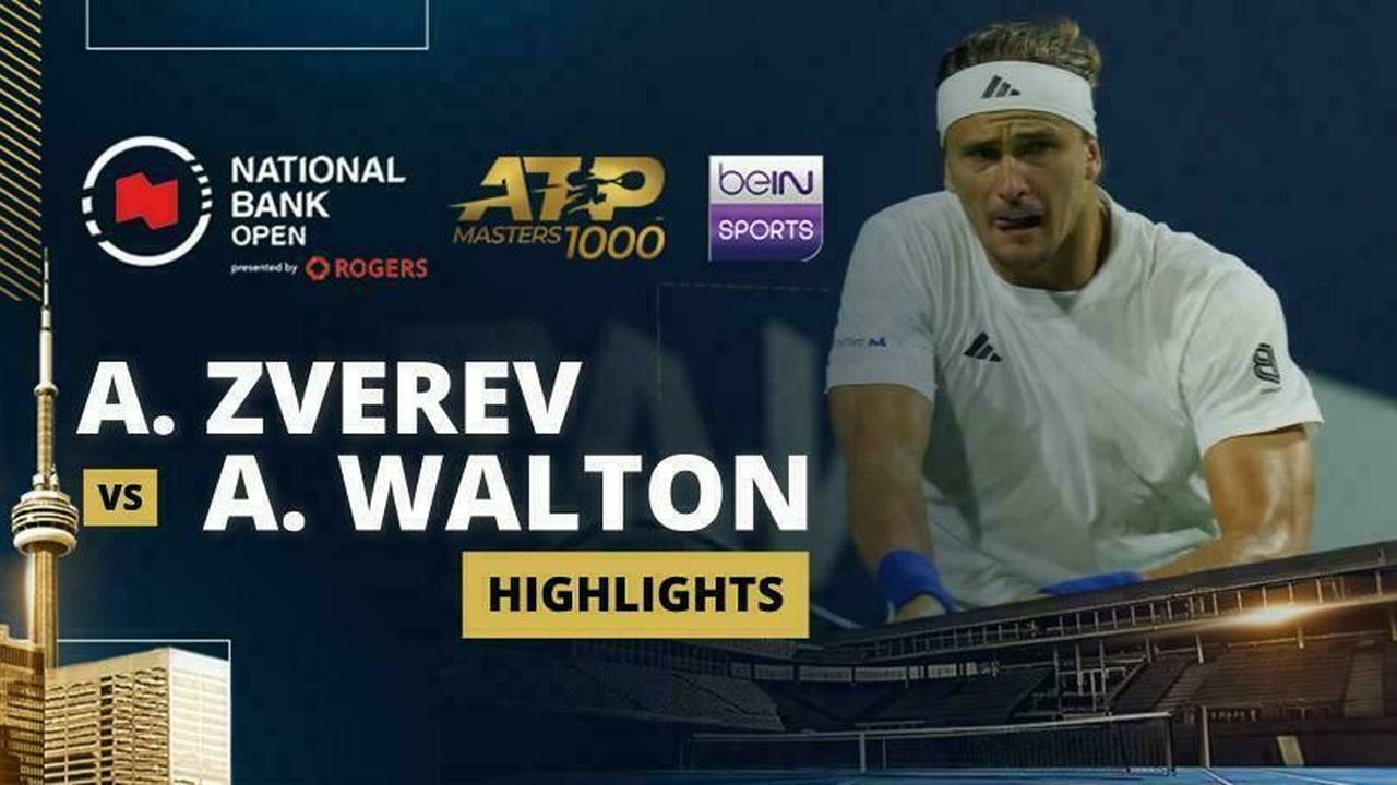 A. Zverev vs A. Walton - Highlights | ATP National Bank Open presented ...