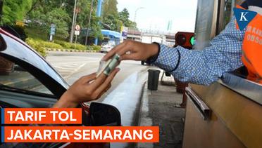 Rincian Tarif Tol Jakarta-Semarang Terbaru 2022