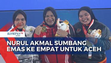 Nurul Akmal Sumbang Emas ke Empat untuk Aceh