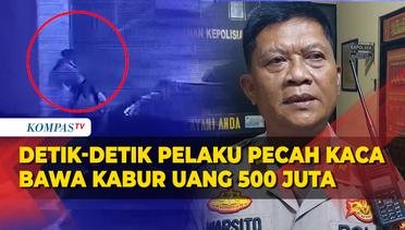 Inilah Rekaman CCTV, Pelaku Pecah Kaca Mobil di Lampung yang Berhasil Bawa Kabur Uang 500 Juta