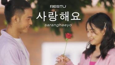 Restu - Saranghaeyo | Official Music Video