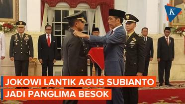 Agus Subianto Dilantik Jadi Panglima TNI Besok oleh Presiden