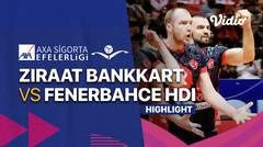 Highlights | Semifinal - Ziraat Bankkart vs Fenerbahce HDI Sigorta | Men's Turkish League