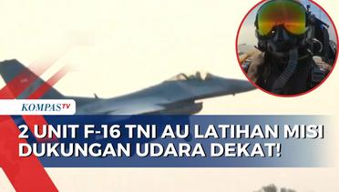 Detik-Detik 2 Unit Pesawat Tempur F-16 TNI AU Latihan Misi Dukungan Udara Dekat di Situbondo!