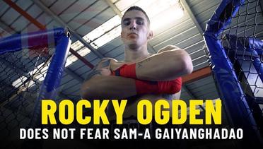Rocky Ogden Does Not Fear Sam-A Gaiyanghadao