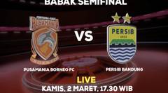 Semi Final Piala Presiden - 2 Maret 2017 di Indosiar