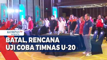 Batal, Rencana Uji Coba Timnas IndonesiaU-20 Vs Timnas Argentina U-20