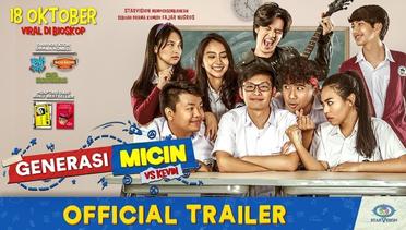 GENERASI MICIN Official Trailer