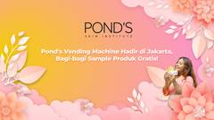 Pond's Vending Machine Hadir di Jakarta, Bagi-bagi Sample Produk Gratis