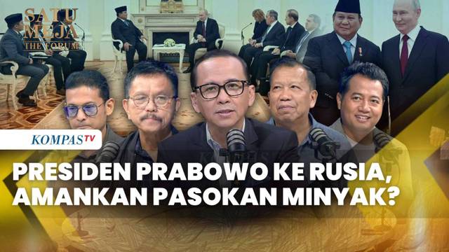 Kunjungan Luar Negeri Prabowo ke Rusia, Antisipasi Krisis Energi? | SATU MEJA