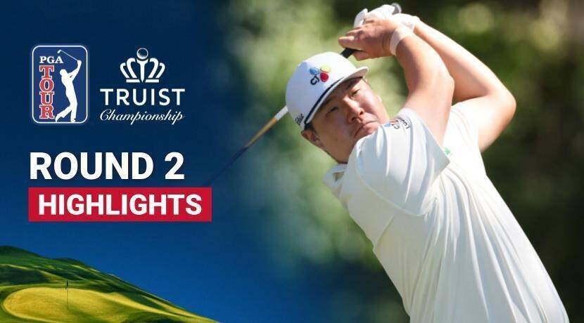 Round 2 - Truist Championship 2026