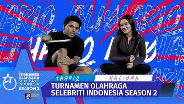 Pasti Bisa!! Thariq dan Aaliyah Tak Ambil Pusing Menghadapi Hariz/Luz | Turnamen Olahraga Selebriti Indonesia Season 2