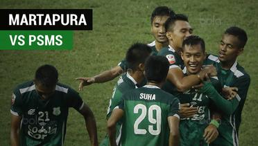Highlights Liga 2 2017, Martapura FC Vs PSMS 1-2