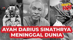 BREAKING NEWS! Ayah Darius Sinathrya Meninggal Dunia