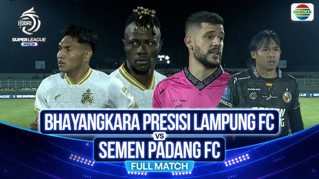 Bhayangkara Presisi Lampung FC VS Semen Padang FC - Full Match  BRI Super League 202526