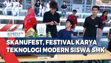 Skanufest, Festival Karya Teknologi Modern Siswa SMK