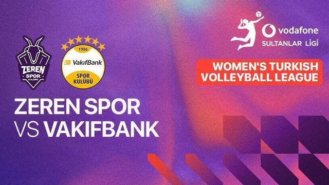 Zeren Spor vs Vakifbank - Full Match | Turkish Women's Volleyball League 2025/26