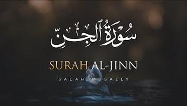 Surah Al Jinn - Salah Musally Murottal Merdu