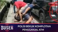 FULL: Tipu Daya Komplotan Pengganjal ATM, Gunakan Tusuk Gigi Agar Uang Tak Keluar | Buser