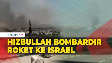 Suasana Tegang! Hizbullah Bombardir Roket Drone dari Lebanon ke Israel