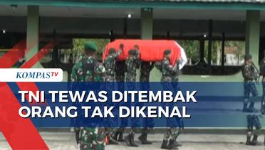 1 Prajurit TNI Satgas Yonif 133  Gugur Ditembak Orang Tak Dikenal di Sorong