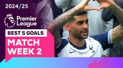 5 Gol Terbaik | Matchweek 2 | Premier League 2024/25