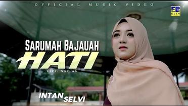 Lagu Minang Terbaru 2022- Intan Selvi - Sarumah Bajauah Hati (Official Music Video)