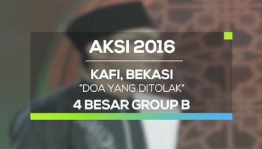 Doa yang Ditolak - Kafi, Bekasi (AKSI 2016, 4 Besar Group B)