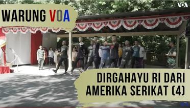 Warung VOA: Dirgahayu RI dari Amerika Serikat (4)