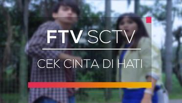 FTV SCTV - Cek Cinta di Hati