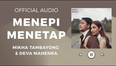 Mikha Tambayong & Deva Mahenra - Menepi Menetap (Official Audio)