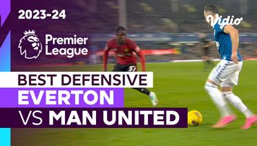 Aksi Defensif Terbaik | Everton vs Man United | Premier League 2023/24