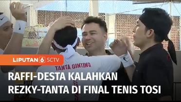 Raffi Ahmad-Desta Tumbangkan Rezky Aditya-Tanta Ginting di Final Tenis TOSI | Liputan 6