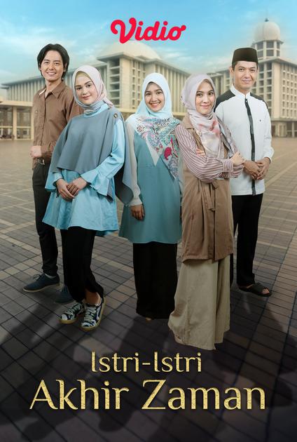 Streaming Istri Istri Akhir Zaman Sinetron Sctv Vidio 