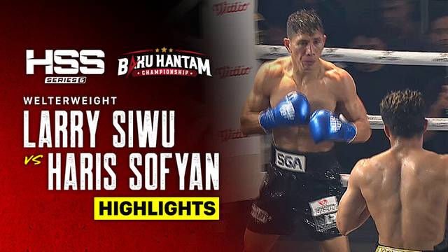 Larry Siwu vs Haris Sofyan - Highlight | HSS Series 6