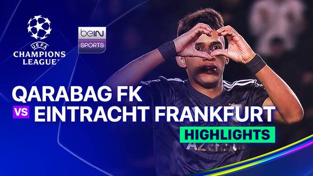 Qarabag FK vs Eintracht Frankfurt - Highlight | UEFA Champions League 2025/26