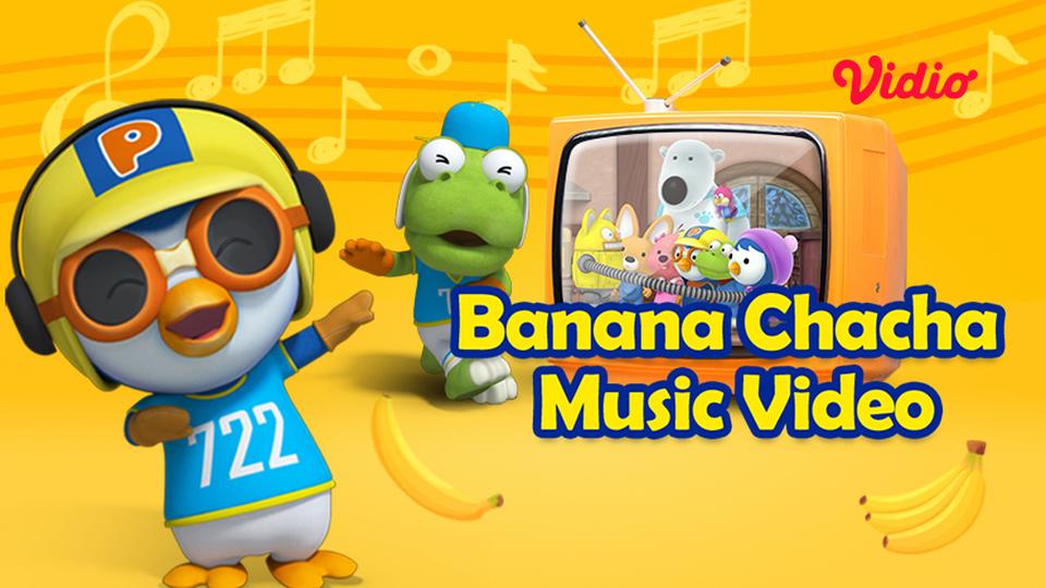 Banana Chacha Music Video