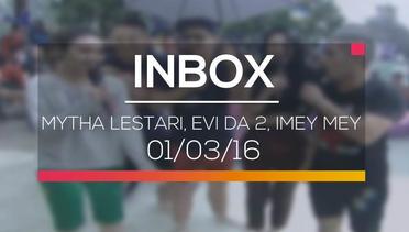 Inbox - Mytha Lestari, Evi D'Academy 2, Imey Mey 01/03/16